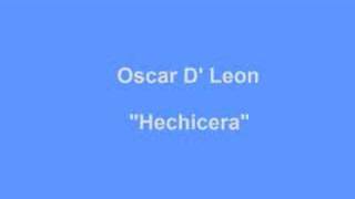 Oscar DLeón  Hechicera [upl. by Eilime]