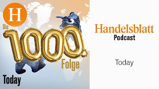 Jubiläum 1000 Folgen Handelsblatt Today amp Hörerfragen an Ulf Sommer [upl. by Guimond]