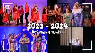 ROS Musical Theatre 2023  2024 Shows [upl. by Letsirc]