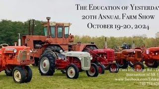 2024 Country Crossroads Education of Yesterday 20th Annual Farm Show [upl. by Peadar54]