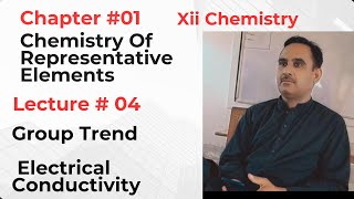 Ch13 Lec4 Electrical Conductivity trends in periodic tableClass 12 [upl. by Simetra]