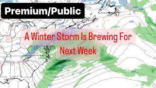 A Winter Storm Is Brewing For Next Week [upl. by Callida400]