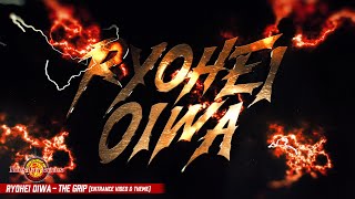 Ryohei Oiwa  THE GRIP Entrance Video amp Theme [upl. by Gottwald166]