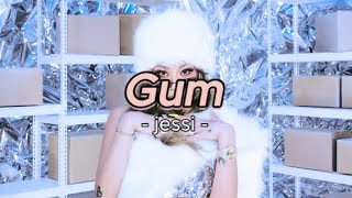 JESSI 제시 quot GUM quot Lyrics [upl. by Perri]