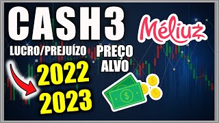 MÉLIUZ CASH3 O QUE ESPERAR DAS AÇÕES EM 20222023 [upl. by Kcirreg]