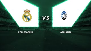 Real Madrid vs Atalanta [upl. by Leiuqese525]