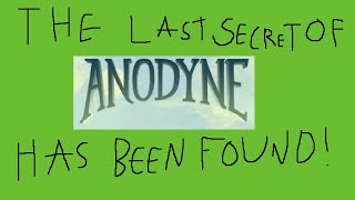 The Last Secret of Anodyne Has Been Found [upl. by Elfrida]