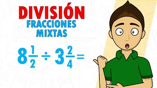 DIVISIÓN DE FRACCIONES MIXTAS Super facil  Para principiantes [upl. by Ardyce]