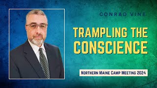 Trampling on Conscience  Conrad Vine [upl. by Akers]