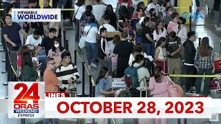 24 Oras Weekend Express October 28 2023 HD [upl. by Vookles105]