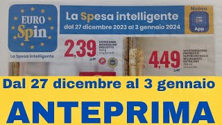 Volantino EUROSPIN dal 27 dicembre al 3 gennaio ANTEPRIMA [upl. by Pawsner525]