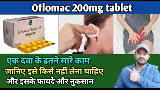 Oflomac 200 tablet use dose benefits and Side effects full review in hindiofloxacin 200 tablet [upl. by Shewchuk]