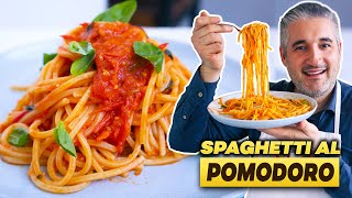 How to Make SPAGHETTI with TOMATO SAUCE Like an Italian Spaghetti al Pomodoro [upl. by Atinnek]