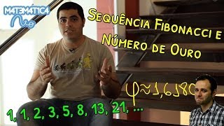 SEQUÊNCIA FIBONACCI RAZÃO ÁUREA E NÚMERO DE OURO  Matemática Rio [upl. by Silverts]