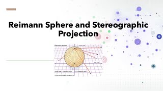 Reimann Sphere and Stereographic Projection [upl. by Assirrac]