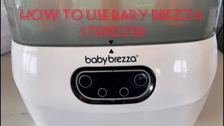 How To Use Baby Brezza Sterilizer [upl. by Galang]