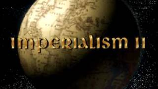 Imperialism II Intro [upl. by Tremayne678]