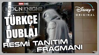 Moon Knight  Resmi Tanıtım Fragmanı  Disney  Türkçe Dublaj [upl. by Nirag]