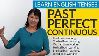 Learn English Tenses PAST PERFECT CONTINUOUS [upl. by Dreyer]