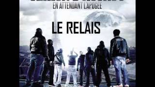 Sexion DAssaut  Le Relais Extrait Nouvel Album quotEn attendant lapogéequot [upl. by Farrel728]