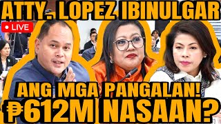 ATTY LOPEZ IBINUNYAG NA ANG MGA PANGALAN CONG SUAREZ IBINANDERA ANG MGA EBIDENSYA SA CONFI FUNDS [upl. by Ardel]