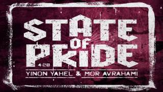 Yinon Yahel amp Mor Avrahami  State Of Pride [upl. by Adnwahs672]