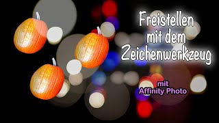 Freistellen mit dem Zeichenwerkzeug in Affinity Photo [upl. by Krishna]