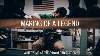 Making Of A Legend  Hand Making Process of the Whites MP Service Boot TAD Edition [upl. by Nabois499]