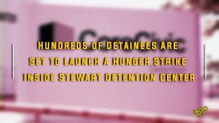 Hundreds Set to Launch Hunger Strike Inside Stewart Detention Center Interview [upl. by Arracat377]