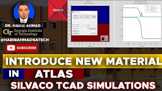 How to Introduce a New Material in ATLAS Silvaco TCAD 📚💡🔧 silvaco🌟🚀🔍️💻 [upl. by Cheung399]