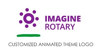 Rotary Theme 2022 23 Imagine Animated Logo Sample [upl. by Nedra]