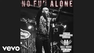 Mali Music  No Fun Alone Audio [upl. by Adnama140]