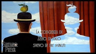 La Coscienza di Zeno di Italo Svevo in tre minuti e mezzo [upl. by Willner]