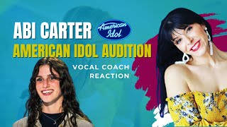 American Idol Abi Carter Audition  Vocal Coach Reaction [upl. by Trela]