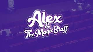 Alex amp The Magic Staff [upl. by Aihsenek301]