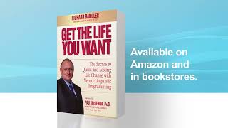 Get the Life Want Dr Richard Bandler [upl. by Fenny]