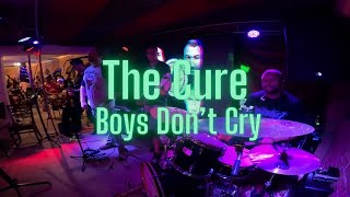 The Cure  Boys Dont Cry Versão Cover Song [upl. by Lutim421]