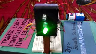 Traffic Light Controller using Time delay circuit [upl. by Elvah534]