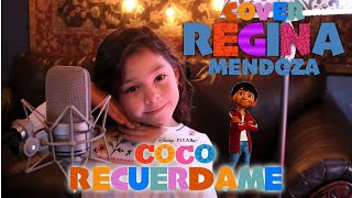 COCO Recuérdame Cover Regina Mendoza [upl. by Simonne42]