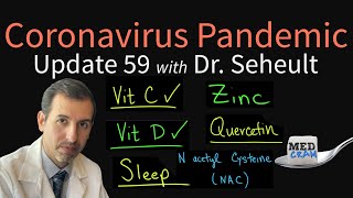 Coronavirus Update 59 Dr Roger Seheults Daily Regimen Vitamin D C Zinc Quercetin NAC [upl. by Sax]