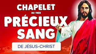 🙏 CHAPELET du PRÉCIEUX SANG 🙏 Prière Très Puissante PROTECTION et DÉLIVRANCE [upl. by Ydnih]