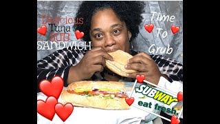 DELICIOUS TUNA SUB SANDWICH  SUBWAY EAT FRESH  MUKBANG  EATING SHOW [upl. by Heisel142]