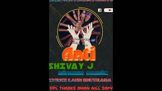 Anti ShivyJ Labh Shutrana  Official video  Song new Letest Punjabi 2024 Thaaks Aman Gill [upl. by Dermott999]