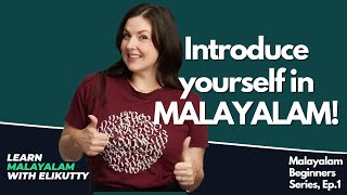 Introduce yourself in Malayalam Malayalam Beginner Lesson 1 [upl. by Barcot989]