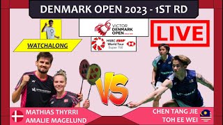 THYRRIMAGELUND 🇩🇰 vs CHEN TJTOH EW 🇲🇾 LIVE Denmark Open 23 丹麦公开赛 L32  Darence Chan Watchalong [upl. by Anailuj]