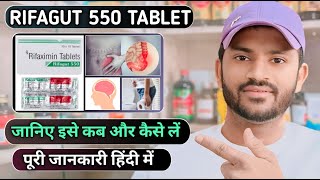 Rifagut 550 tablet use dose benefits and side effects full review in hindi [upl. by Rehotsirk]