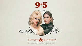 Kelly Clarkson amp Dolly Parton  9 to 5 FROM THE STILL WORKING 9 TO 5 DOCUMENTARY Lyric Video [upl. by Kikelia]