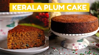 Perfect Kerala Plum Cake Recipe  Kerala Christmas Fruit Cake [upl. by Bolitho]