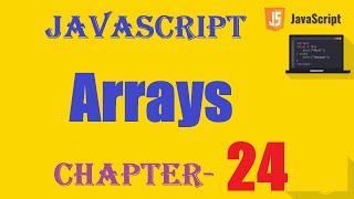 JavaScript Arrays  w3Schools  Chapter 24 [upl. by Nelan458]