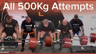 All 500kg Deadlift Attempts [upl. by Teak]